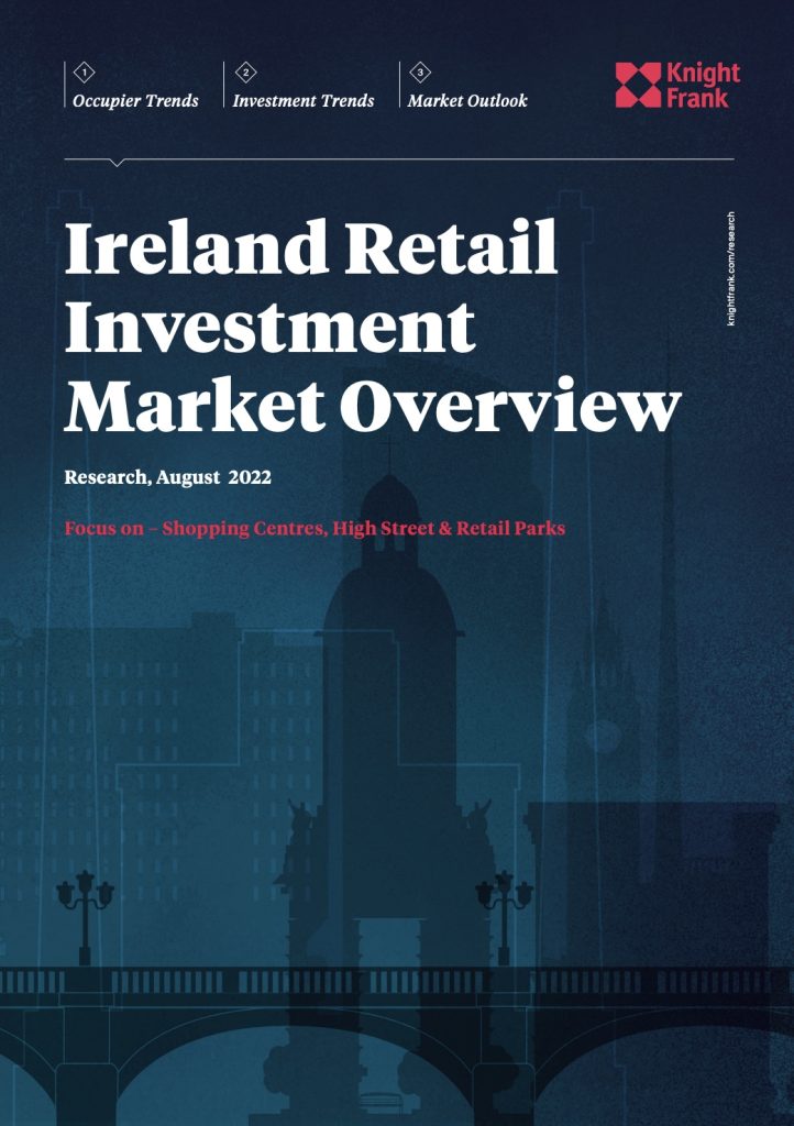 Ireland Retail Investment Market Overview August 2022