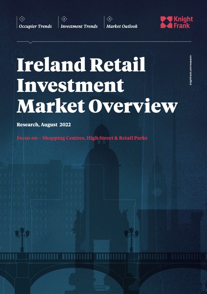 Ireland Retail Investment Market Overview August 2022