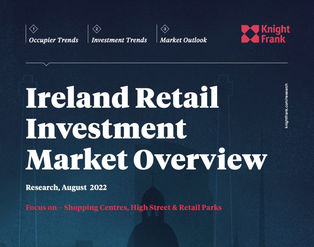 Ireland Retail Investment Market Overview August 2022
