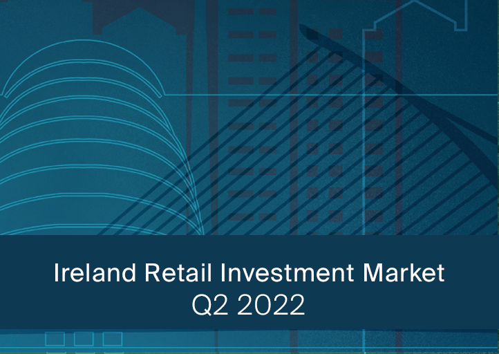 Ireland Retail Investment Market August 2022