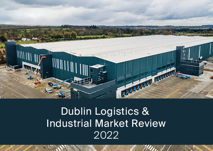 Dublin logistics and industrial market overview 2022