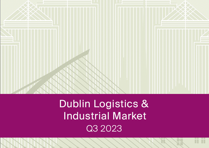 Dublin Logistics and Industrial Market Q3 2023