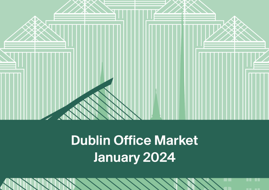 Dublin Office Market Jan 2024