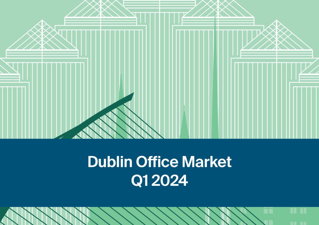 Dublin Office Market Q1 2024